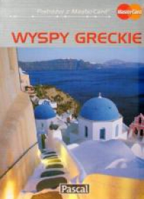 Przewodnik ilustrowany - Wyspy Greckie PASCAL