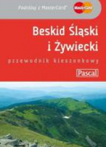 Przewodnik kieszonkowy - Beskid Śląski i.. PASCAL