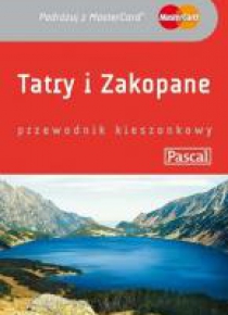 Przewodnik kieszonkowy - Tatry i Zakopane PASCAL
