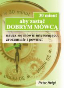 30 minut nauki aby zostać dobrym mówcą
