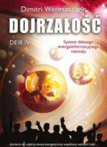 Deir IV - Dojrzałość