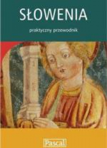 Praktyczny przewodnik - Słowenia PASCAL