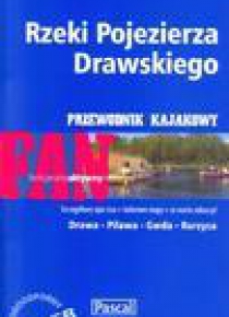 Przewodnik kajakowy - Rzeki Pojezierza Dr. PASCAL