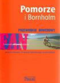 Przewodnik rowerowy - Pomorze i Bornholm PASCAL