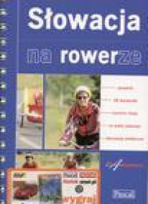 Przewodnik Pascala - Słowacja na rowerze PASCAL