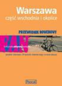 Przewodnik rowerowy - Warszawa cz.wschodnia PASCAL