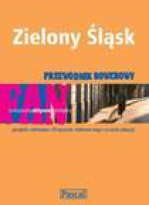 Przewodnik rowerowy - Zielony Śląsk PASCAL
