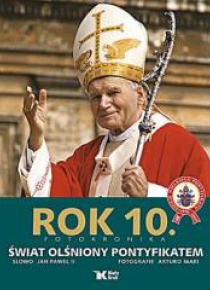 Rok 10 - Świat olśniony pontyfikatem Biały Kruk