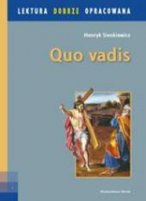 Lektura dobrze oprac. - Quo vadis Skrzat