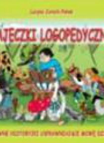 Bajeczki logopedyczne.Zabawne historyjk.. Harmonia