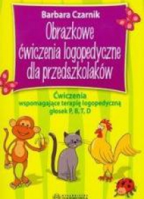 Obrazkowe ćwiczenia logopedyczne... P, B, T, D