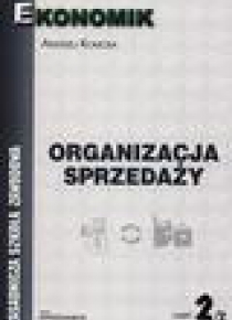 Organizacja sprzedaży podręcznik cz.2 EKONOMIK