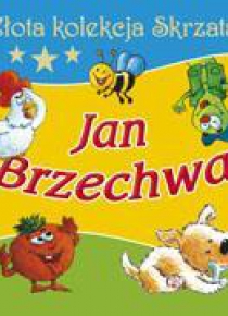 Złota kolekcja Skrzata - Jan Brzechwa