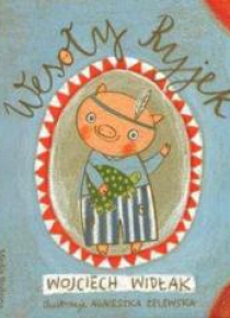 Wesoły Ryjek - Wojciech Widłak