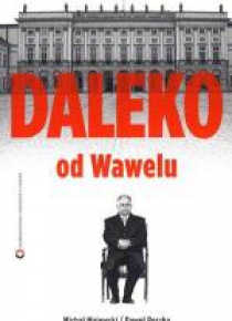 Daleko od Wawelu