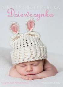 Album mojego dziecka. Dziewczynka
