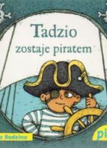 Pixi 2 - Tadzio zostaje piratem  Media Rodzina