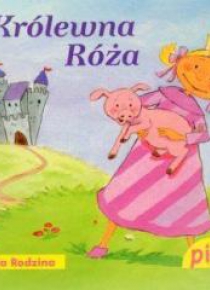 Pixi 1 - Królewna Róża  Media Rodzina