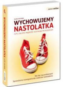 Samo Sedno - Wychowujemy nastolatka