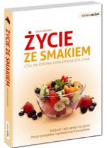Samo Sedno - Życie ze smakiem