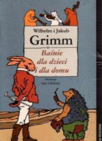 Baśnie dla dzieci i dla domu - Grimm