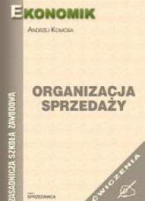 Organizacja sprzedaży ćwiczenia EKONOMIK