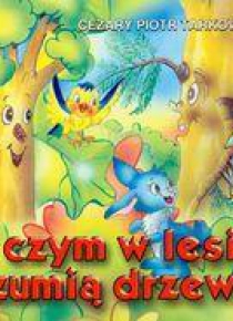 Klasyka Wierszyka - O czym w lesie szumią...LIWONA