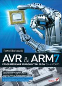 AVR i ARM7. Programowanie mikrokontrolerów...