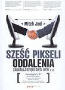 Sześć pikseli oddalenia. Zarabiaj dzieki sieci WEB