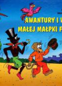 Awantury i Wybryki Małej Małpki Fiki Miki + CD G&P