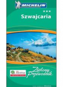 Zielony przewodnik - Szwajcaria Wyd. I