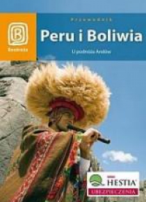Peru i Boliwia. U podnóża Andów