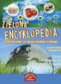 Zielona encyklopedia, czyli wszystko, co musisz...