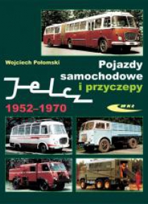 Pojazdy samochodowe i przyczepy Jelcz 1952-1970