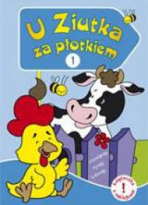 U Ziutka za płotkiem 1