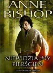 Czarne Kamienie księga VI - Niewidzialny pierścień