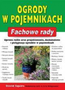 Fachowe rady. Ogrody w pojemnikach