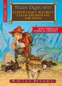 Świat Dysku - Zadziwiający Maurycy i jego...