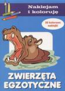 Naklejam i koloruję - Zwierzęta egzotyczne