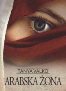 Arabska żona - Tanya Valko
