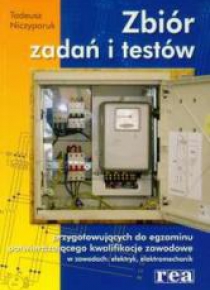 Zbiór zadań i testów w zawodach: elektryk  REA