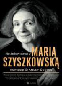 Na każdy temat z Marią Szyszkowską