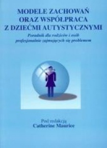 Modele zachowań oraz współpraca z dziećmi autyst.