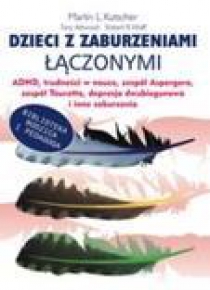 Dzieci z zaburzeniami łączonymi ADHD