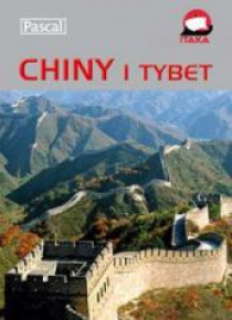 Przewodnik ilustrowany - Chiny i Tybet PASCAL