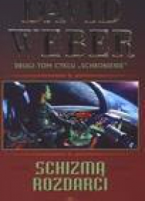 Schizmą rozdarci - David Weber