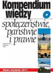 Kompendium wiedzy o społeczeństwie i państwie