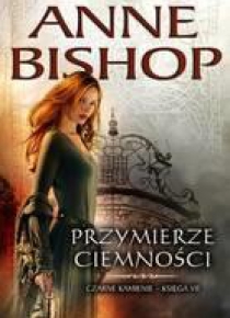 Czarne Kamienie księga VII - Przymierze ciemności