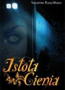 Istota Cienia - Susanne Rauchhaus