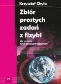 Fizyka LO zb. prostych zad. z fizyki Chyla ZamKor